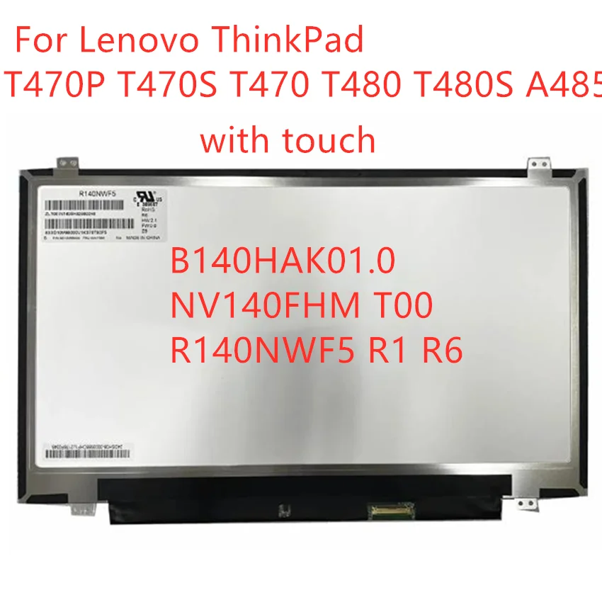 Thinkpad T470 T470S T470P T480 T480S A485   LCD ũ ġ г, B140HAK01.0 R140NWF5 R1 R6 NV140FHM-T00, 14.0 ġ